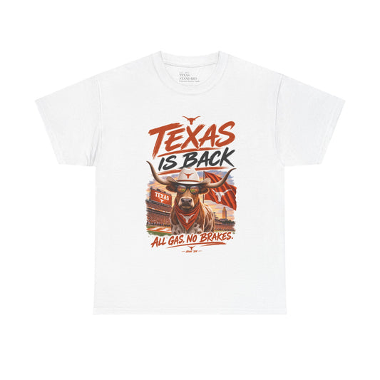 Texas Is Back T-Shirt